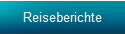 Reiseberichte
